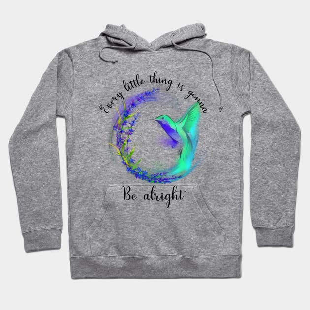 Every Little Thing Is Gonna Be Alright  Hippie Bird Hoodie by Raul Caldwell